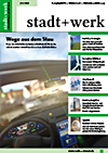 stadt+werk 3/4 2016 (März / April)