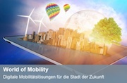 Auf der World of Mobility dreht sich alles um die digitale Zukunft der Stadt- und Verkehrsplanung.