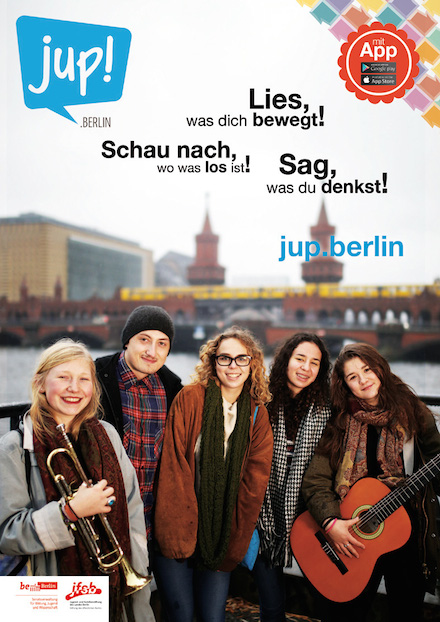 Die Online-Plattform jup! Berlin bündelt Jugendinformation, die Arbeit einer Jugendredaktion und Online-Beteiligung.