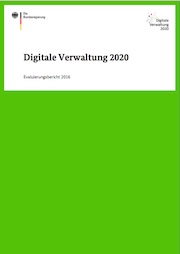 Evaluierungsbericht zum Sachstand der Umsetzung des Regierungsprogramms Digitale Verwaltung 2020.