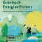 Bericht über die Ergebnisse zu den Konsultationen zum Grünbuch Energieeffizienz