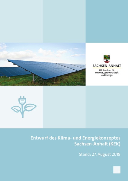 Sachsen-Anhalt legt Entwurf für ein Klima- und Energiekonzept vor. 
