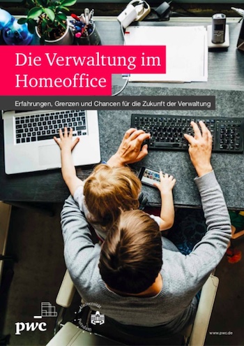 Dass Homeoffice und Verwaltung zusammengehen, zeigt eine Studie von PwC Deutschland und der Universität Potsdam.