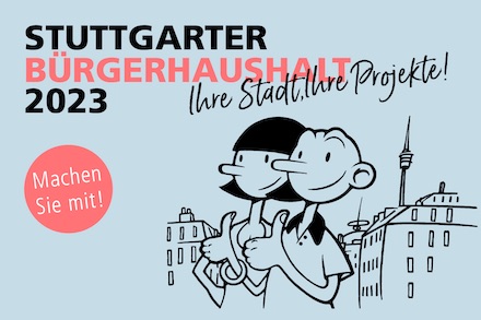 Der Stuttgarter Bürgerhaushalt 2023 geht in die nächste Runde.