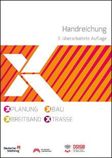 Die dritte Auflage der Handreichung XPlanung/XBau/XBreitband/XTrasse berücksichtigt unter anderem Beschlüsse des IT-Planungsrates zu XTrasse und XBreitband.