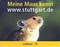 Plakat-Aktion: Stuttgart wirbt mit Maus.