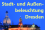 Stadt- und Außenbeleuchtung Dresden